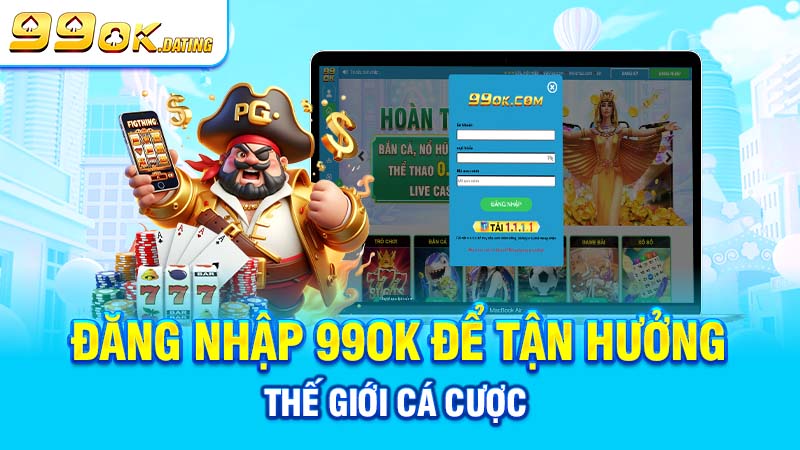 Đăng nhập 99ok