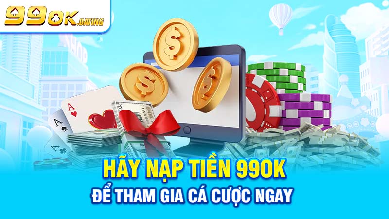 nạp tiền 99ok