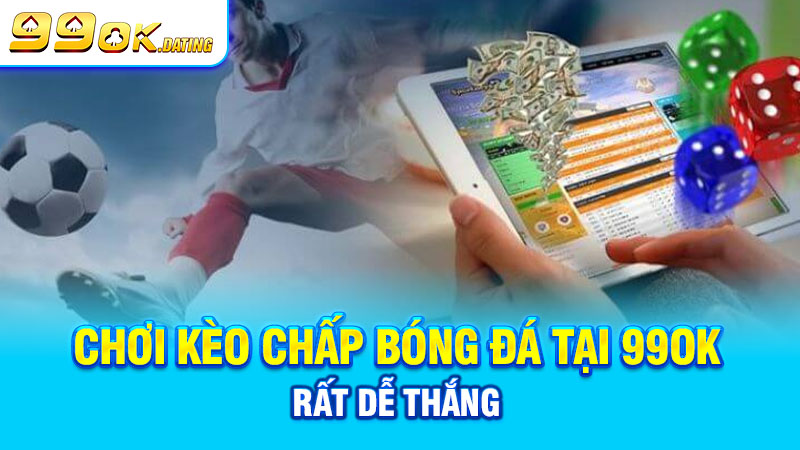 kèo chấp bóng đá