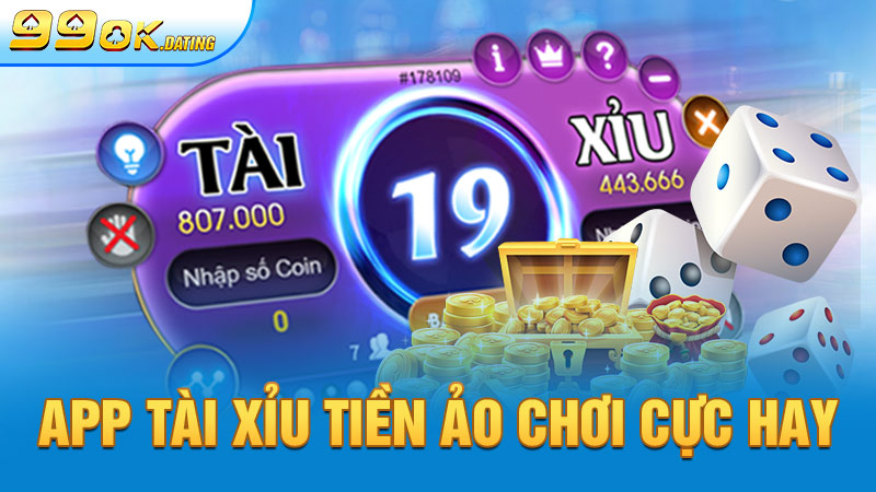 app tài xỉu tiền ảo