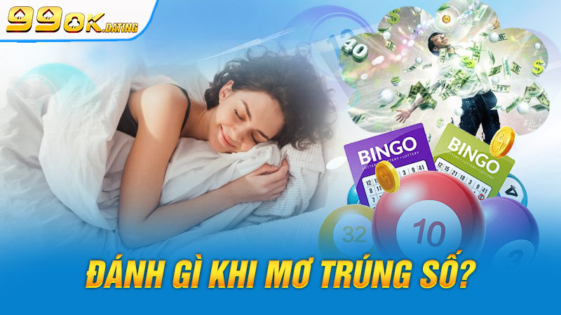 Mơ thấy trúng số